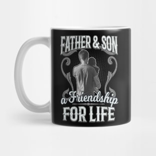 Father And Son Friendship For Life Mug